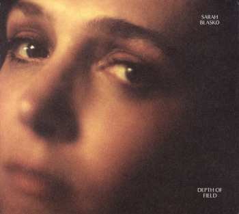 CD Sarah Blasko: Depth Of Field