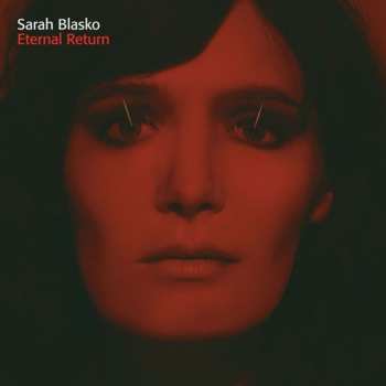 CD Sarah Blasko: Eternal Return