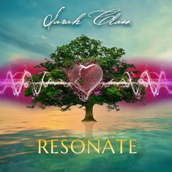 Sarah Class: Resonate
