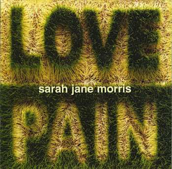 CD Sarah Jane Morris: Love And Pain