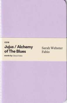 LP Sarah Webster Fabio: Jujus / Alchemy Of The Blues