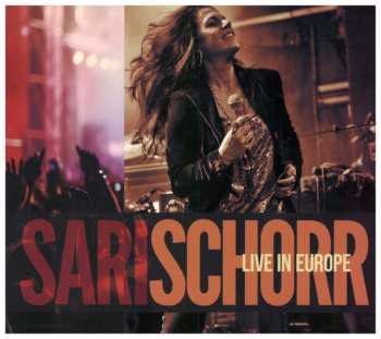 CD Sari Schorr: Live In Europe