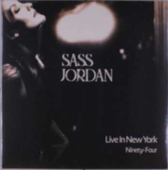 LP Sass Jordan: Live In New York Ninety-Four