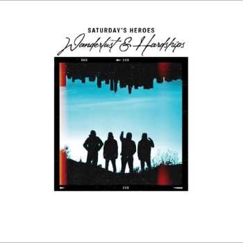 LP Saturday's Heroes: Wanderlust & Hardships