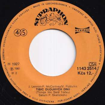 SP Saturn: Tisíc Dlouhých Dnů / Dávno Ne, Nejsem Holka Z První Třídy