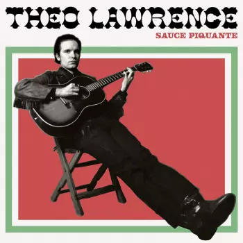 Theo Lawrence: Sauce Piquante