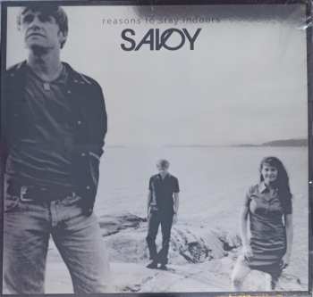 LP Savoy: Reasons To Stay Indoors