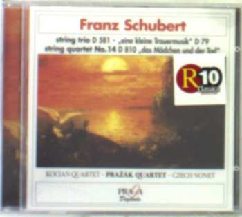 CD Franz Schubert: String Trio D581, StringQuartet No.14 D 810, Eine Kleine Trauermusik D 79