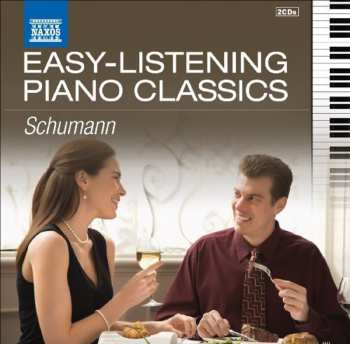 Album Schumann / Glemser / Gulda,rico & Paul / Frith: Easy Listening Piano Classics