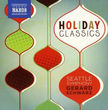 CD Schwartz / Seattle Symphony Orchestra: Holiday Classics