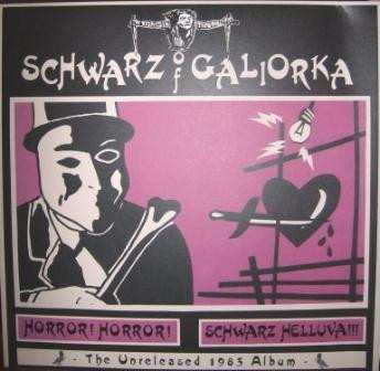 LP Schwarz Of Galiorka: Horror! Horror! Schwarz Helluva!!!
