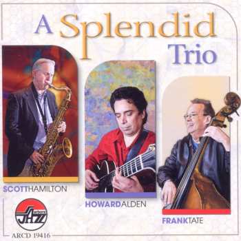 CD Scott Hamilton: A Splendid Trio