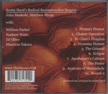 CD Scotty Hard: Scotty Hard's Radical Reconstructive Surgery
