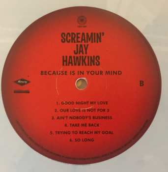 LP Screamin' Jay Hawkins: Because Is In Your Mind