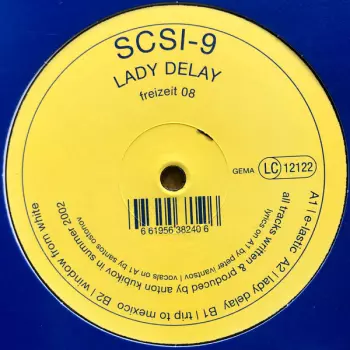 SCSI-9: Lady Delay