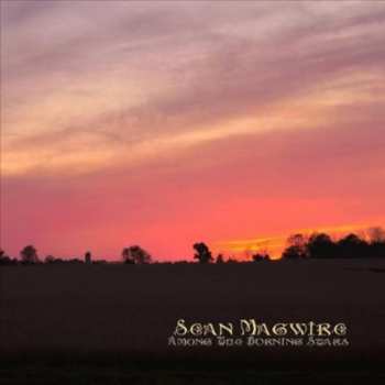 CD Sean Magwire: Among The Burning Stars