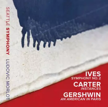 George Gershwin: Symphony No. 2 / Instances / An American In Paris