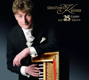 Sebastian Krämer: 25 Lieder Aus 25 Jahren