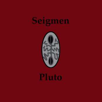 LP Seigmen: Pluto