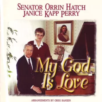 Janice Kapp Perry: My God Is Love