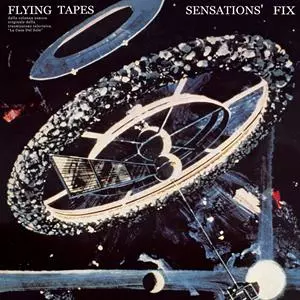 Sensations' Fix: Flying Tapes