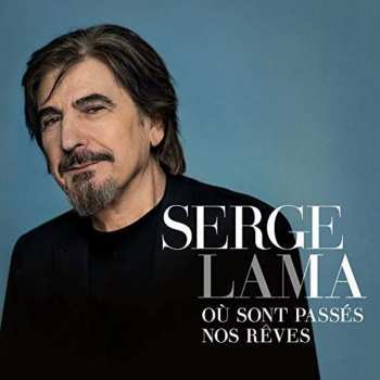 CD/DVD/Zestaw pudełkowy Serge Lama: Où Sont Passés Nos Rêves DLX | LTD