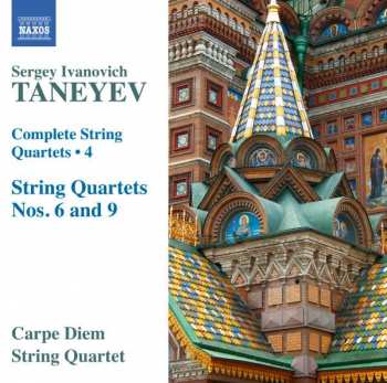 CD Sergey Ivanovich Taneyev: Complete String Quartets • 4 (String Quartets Nos. 6 And 9)