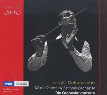 Album Sergiu Celibidache: Sergiu Celibidache: The Cologne Broadcasts, 1957-1958