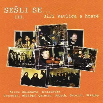 Sešli se... III.