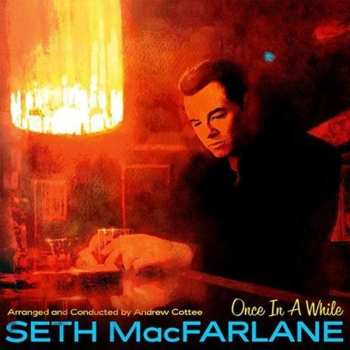 CD Seth MacFarlane: Once In A While