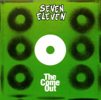 Album Seven Eleven: The Come Out