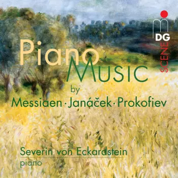Piano Music By Messiaen, Janacek, Prokofiev