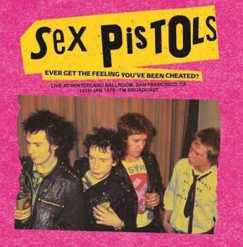 Album Sex Pistols: Ever Get The Feeling You‘ve Been Cheated?
