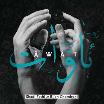 Album Bijan Chemirani: Âwât