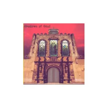 Shadows Of Steel: Shadows Of Steel