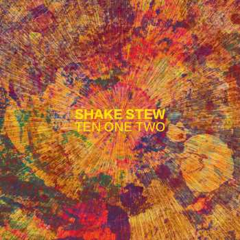2CD Shake Stew: Ten One Two