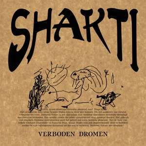 Album Shakti: Verboden Dromen