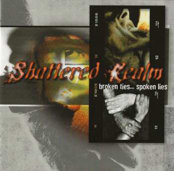 Album Shattered Realm: Broken Ties... Spoken Lies