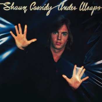 Album Shaun Cassidy: Under Wraps
