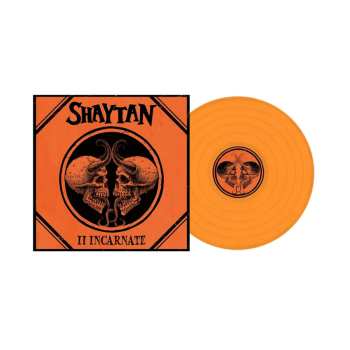 LP Shaytan: Ii - Incarnate (transparent Orange Vinyl)