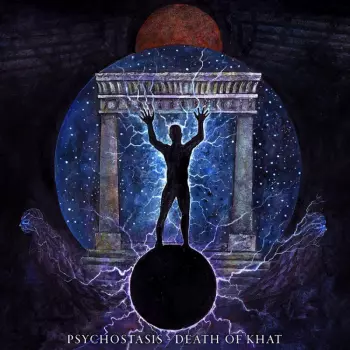 Psychostasis​ - ​Death Of Khat