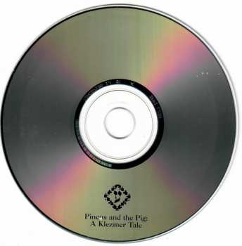 CD Shirim: Pincus And The Pig: A Klezmer Tale
