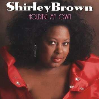 Album Shirley Brown: Holding My Own