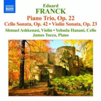 E. Franck - Piano Trio, Op. 22