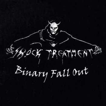 EP Shock Treatment: Binary Fall Out Ep CLR