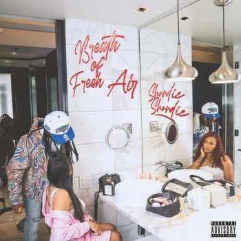 CD Shordie Shordie: Breath Of Fresh Air