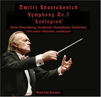 Album Dmitri Shostakovich: Symphony No. 7 "Leningrad"