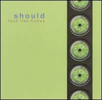 CD Should: Feed Like Fishes