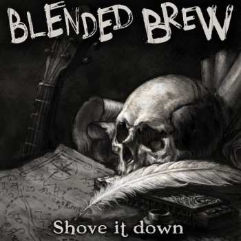 LP Blended Brew: Shove It Down