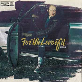 CD Shuko: For The Love Of It